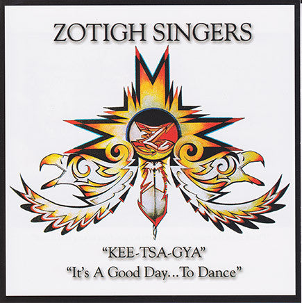 Zotigh Singers - Kee-Tsa-Gya