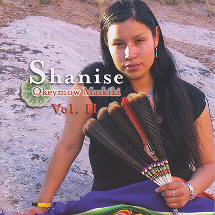 Shanise - Okeymow Maskiki Vol. 2