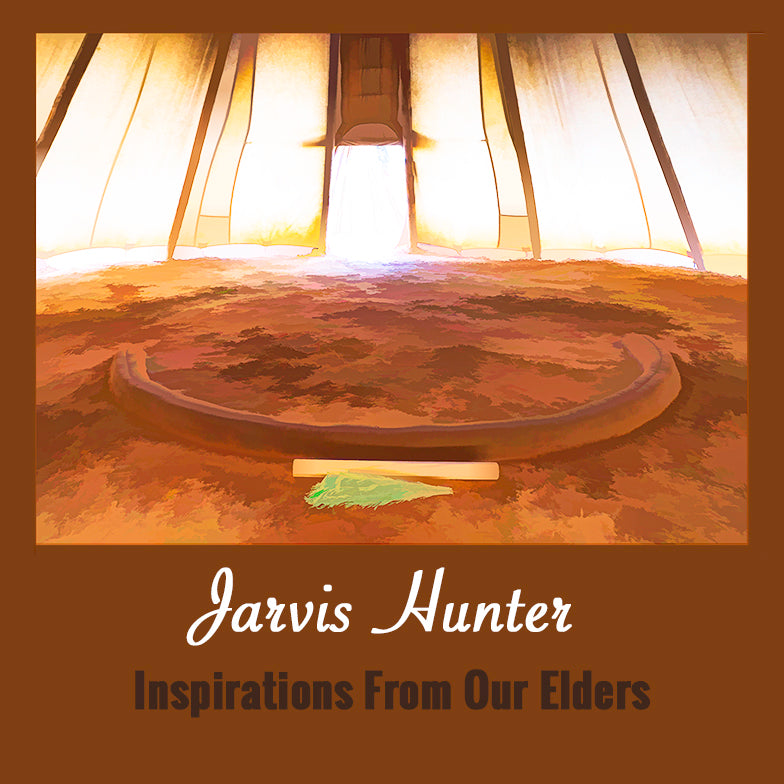 Jarvis Hunter Inspirations from Our Elders