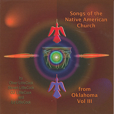Littlecook - Songs of the Native American Church From Oklahoma, Vol 3