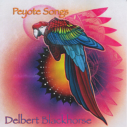 Delbert Blackhorse - Peyote Songs
