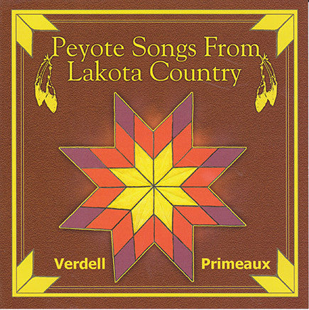 Verdell Primeaux - Peyote Songs From Lakota Country