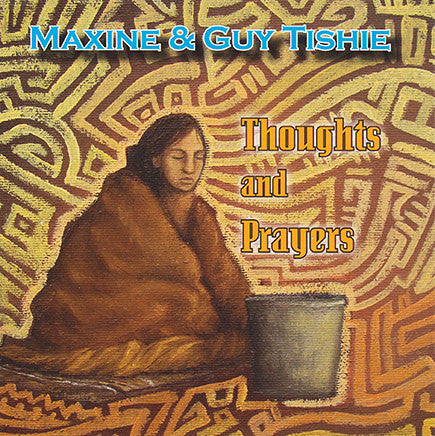 Maxine & Guy Tishie - Thoughts And Prayers