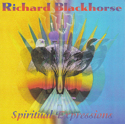 Richard Blackhorse - Spiritual Expressions