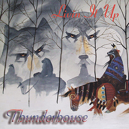 Thunderhouse - Livin It Up
