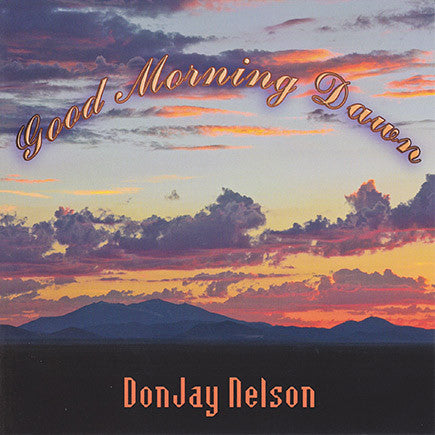 DonJay Nelson - Good Morning Dawn