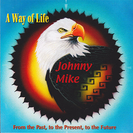 Johnny Mike - A Way Of Life