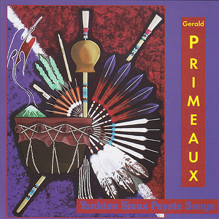 Gerald Primeaux - Yankton Sioux Peyote Songs