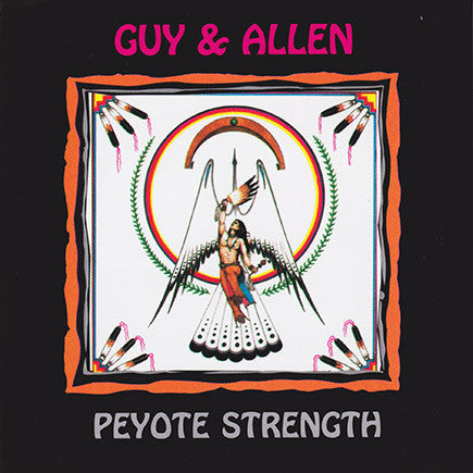 Guy & Allen - Peyote Strength