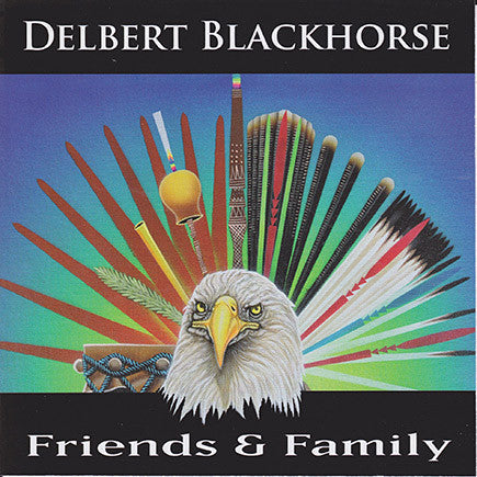 Delbert Blackhorse - Friends & Family